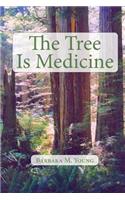 Tree Is Medicine