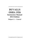 DUVALLS OSHA 1926 Instructors Manual 2014 Edition Subpart A General