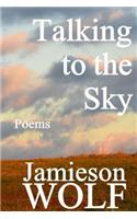 Talking to the Sky