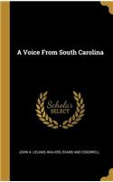 A Voice From South Carolina
