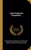 Caius Suetonius Tranquillus...