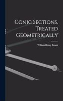 Conic Sections, Treated Geometrically