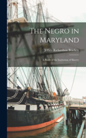 Negro in Maryland