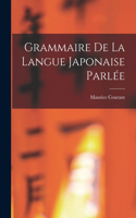 Grammaire De La Langue Japonaise Parlée