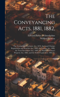 Conveyancing Acts, 1881, 1882,