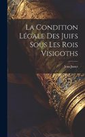 condition légale des juifs sous les rois visigoths