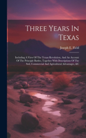 Three Years In Texas