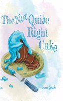 Not Quite Right Cake