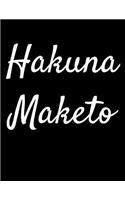 Hakuna Maketo