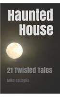 Haunted House
