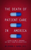 Death of Patient Care in America