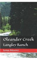 Oleander Creek: Langley Ranch(1 The Mechanism)