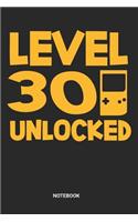 Level 30 Unlocked Notebook