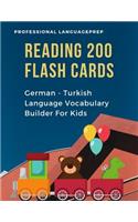 Reading 200 Flash Cards German - Turkish Language Vocabulary Builder For Kids: Practice Basic Sight Words list activities books to improve reading skills with pictures dictionary games for babies, toddlers, preschool, kindergar