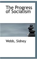 The Progress of Socialism: (English)