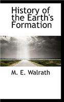 History of the Earth's Formation