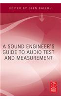 A Sound Engineers Guide to Audio Test and Measurement