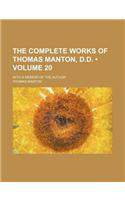 The Complete Works of Thomas Manton, D.D. (Volume 20); With a Memoir of the Author