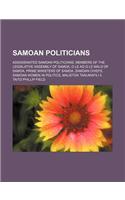 Samoan Politicians: Assassinated Samoan Politicians, Members of the Legislative Assembly of Samoa, O Le Ao O Le Malo of Samoa(English)