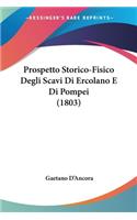 Prospetto Storico-Fisico Degli Scavi Di Ercolano E Di Pompei (1803)