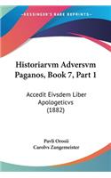 Historiarvm Adversvm Paganos, Book 7, Part 1