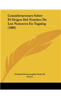 Consideraciones Sobre El Origen Del Nombre De Los Numeros En Tagalog (1889)