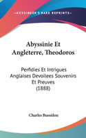 Abyssinie Et Angleterre, Theodoros