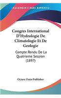 Congres International D'Hydrologie De Climatologie Et De Geologie