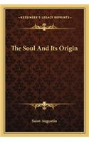 Soul and Its Origin