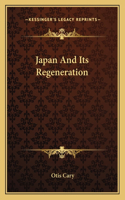 Japan And Its Regeneration