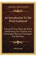 An Introduction to the Word Explained