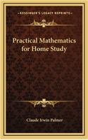 Practical Mathematics for Home Study: (English)
