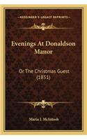 Evenings At Donaldson Manor