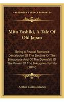 Mito Yashiki, a Tale of Old Japan