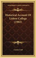 Historical Account Of Lisbon College (1902)