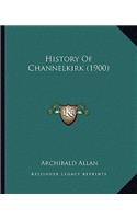 History Of Channelkirk (1900)