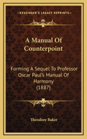 A Manual of Counterpoint