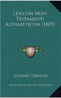 Lexicon Novi Testamenti Alphabeticum (1805): (Latin)