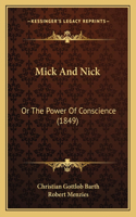 Mick And Nick
