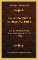 Essais Historiques Et Politiques V2, Part 1