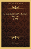 Calabria Rivista Di Letteratura Popolare (1890)