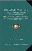 Die Gegenwartige Lage Russlands