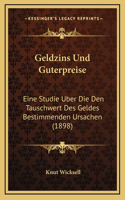 Geldzins Und Guterpreise