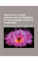 Reports of Cases Argued and Determined in the Supreme Court of Tennessee (Volume 3; V. 71)