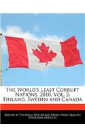 The World's Least Corrupt Nations, 2010, Vol. 2: Finland, Sweden and Canada(English)