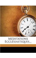 Meditations Ecclesiastiques...