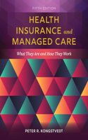 Health Insurance and Managed Care