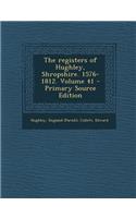 Registers of Hughley, Shropshire. 1576-1812. Volume 41