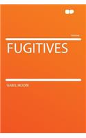 Fugitives: (English)