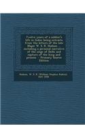 Twelve Years of a Soldier's Life in India: Being Extracts from the Letters of the Late Major W. S. R. Hodson ... Including a Personal Narrative of the